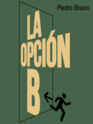 cover image of La opción B